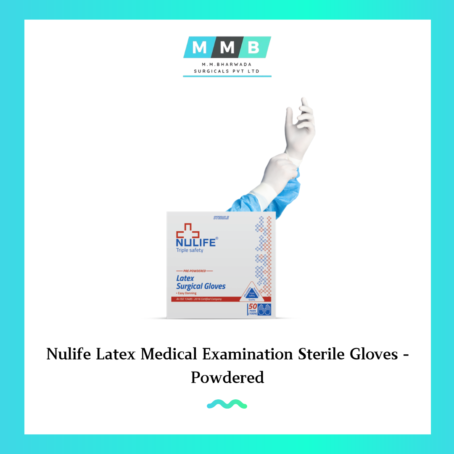 Nulife Latex Medical Examination Sterile Gloves - Powdered